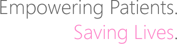 Empowering Patients. Saving Lives.